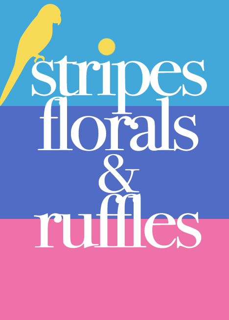 Fashion Fridays with Whit: Ruffles, Stripes and Florals